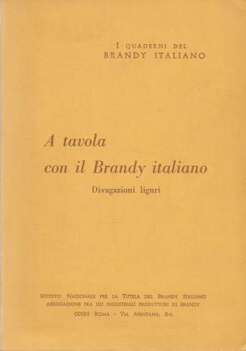 A tavola con il Brandy italiano. Divagazioni liguri