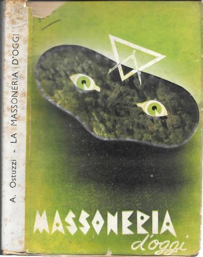 La Massoneria d'oggi (note ad un suo catechismo clandestino)