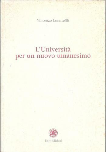 L'Università per un nuovo umanesimo