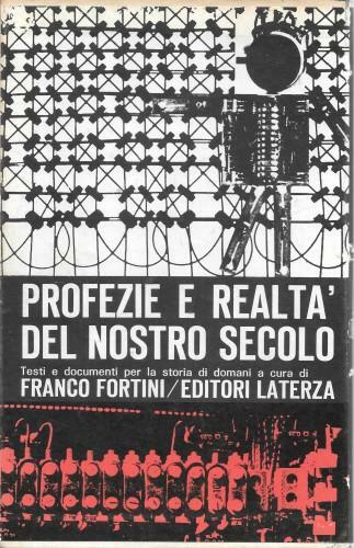 Profezie e realtà del nostro secolo. Testi e documenti per …