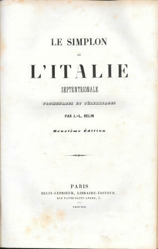 Le Simplon et l'Italie septentrionale - Promenades et pèlerinages