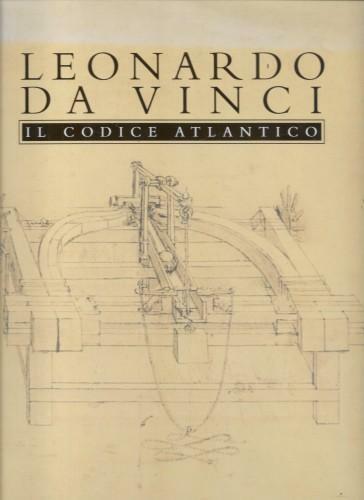 Il Codice Atlantico della Biblioteca Ambrosiana di Milano, vol. 2°, …