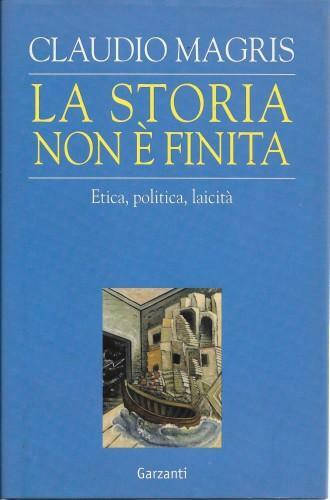 La storia non è finita. Etica, politica, laicità