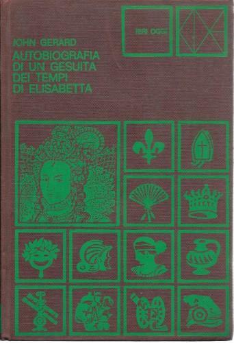 Autobiografia di un gesuita dei tempi di Elisabetta