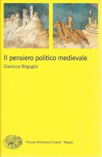 Il pensiero politico medievale