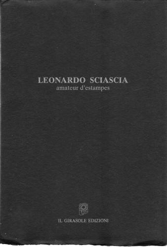 Leonardo Sciascia amateur d'estanpes
