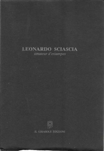 Leonardo Sciascia amateur d'estanpes