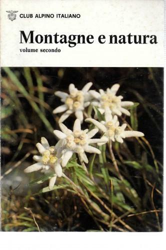 Montagne e natura, vol. 2° - Vegetazione e fauna delle …