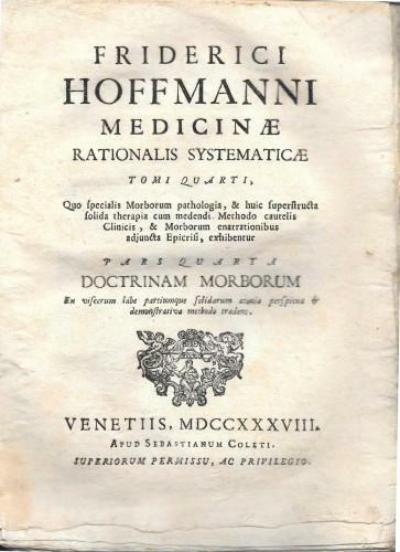 Medicinae Rationalis Systematicae tomi quarti. Pars Quarta - Doctrinam Morborum …