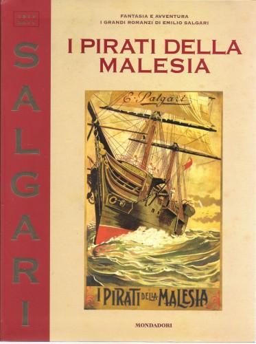 I pirati della Malesia. Edizione integrale annotata a cura di …
