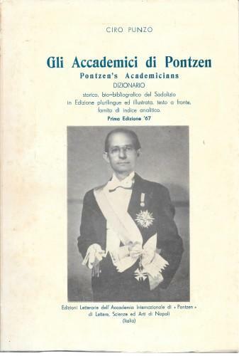 Gli Accademici di Pontzen - Pontzen's Academicians. Dizionario storico bio-bibliografico.