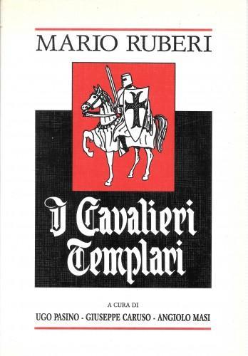 I Cavalieri Templari
