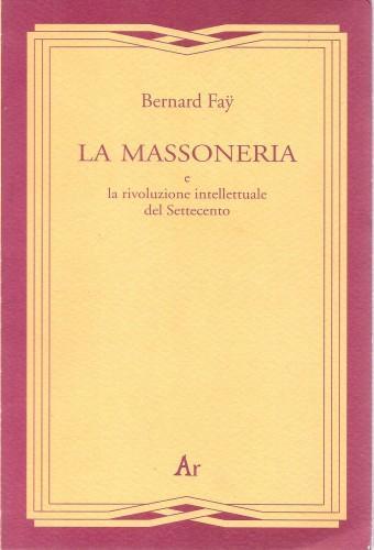 La Massoneria e la rivoluzione intellettuale del Settecento