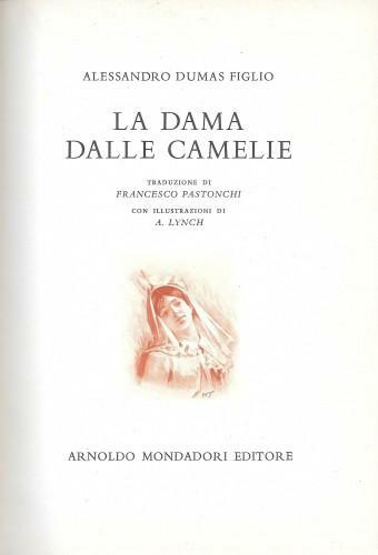 La dama dalle camelie. Con illustrazioni di A. Lynch