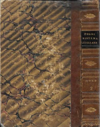 Saggio di un trattato teorico-pratico sul sistema livellare secondo la …