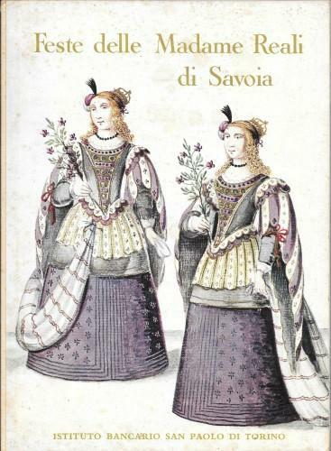 Feste delle Madame Reali di Savoia