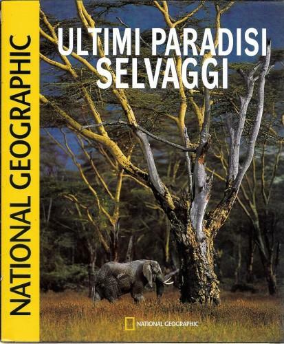 Ultimi paradisi selvaggi