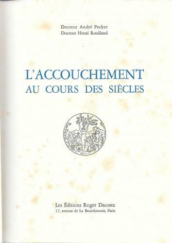 L'accouchement au cours des siècles