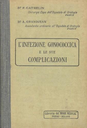 L'infezione gonococcica e le sue complicazioni