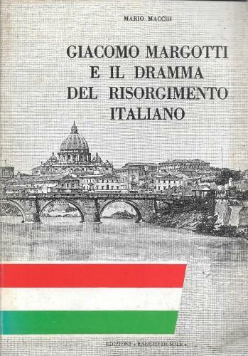 Giacomo Margotti e il dramma del Risorgimento italiano