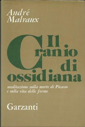 Il cranio di ossidiana. Meditazione sulla morte di Picasso e …