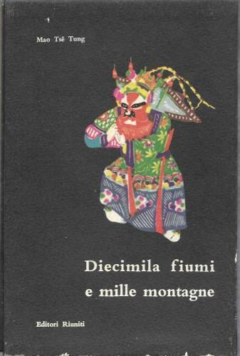 Diecimila fiumi e mille montagne