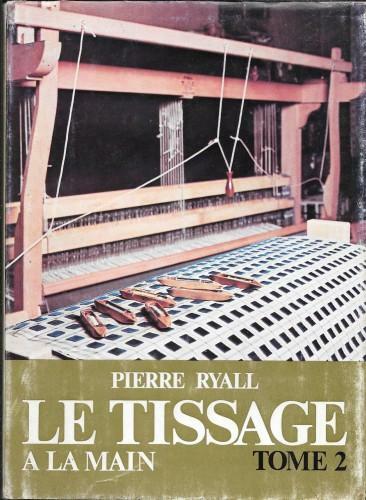 Le tissage a la main, tome 2