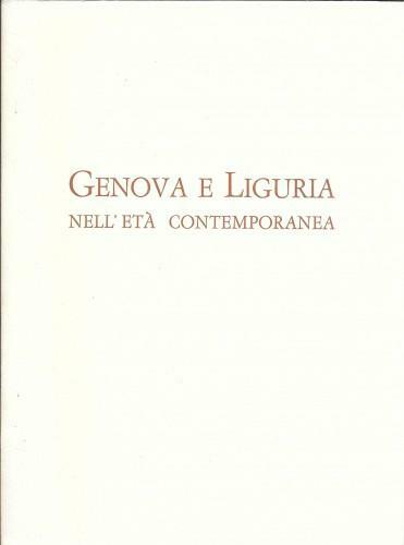 Genova e Liguria nell'età contemporanea