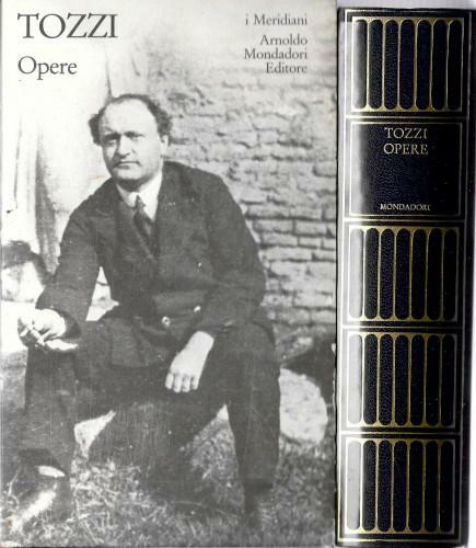 Opere. Romanzi, Prose, Novelle, Saggi