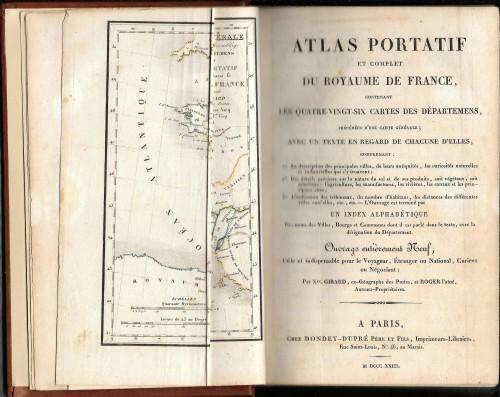 Atlas portatif et complet du royaume de France, contenant les …