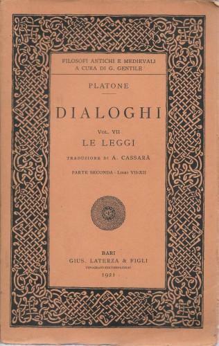 Dialoghi, vol. VII - Le Leggi (Parte seconda - Libri …