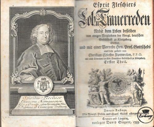 Esprit Fleschiers Lob und Trauerreden. Nebst dem Leben desselben von …