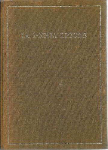 La poesia ligure dalle origini a Edoardo Firpo
