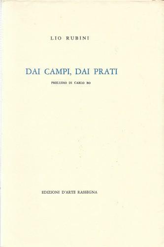 Dai campi, dai prati. Preludio di Carlo Bo