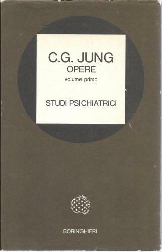 Opere, Vol. 1° - Studi psichiatrici