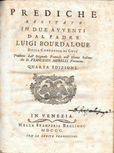 Prediche recitate in due avventi dal padre Luigi Bourdaloue della …