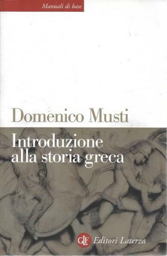 Introduzione alla storia greca. Dalle origini all'età romana