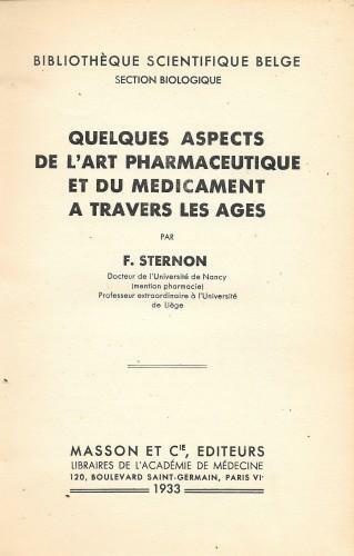 Quelques aspects de l'art pharmaceutique et du medicament a travers …