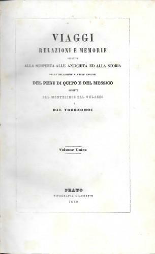 Viaggi, Relazioni e Memorie relative alla scoperta, alle antichità ed …