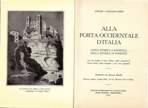 Alla porta occidentale d'Italia. Guida storica e artistica della Riviera …