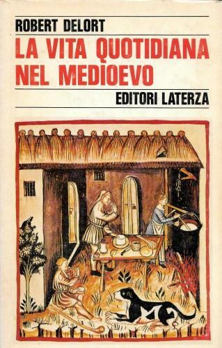 La vita quotidiana nel medioevo