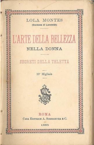 L'arte della bellezza nella donna. Segreti della teletta