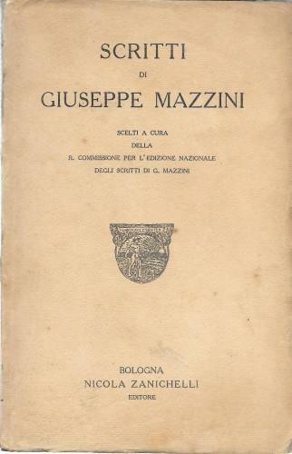 Scritti di Giuseppe Mazzini scelti a cura della Commissione per …