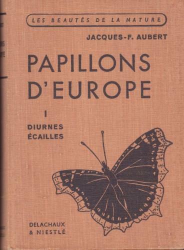 Papillon d'Europe 1. Diurnes et écailles