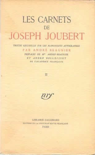 Les carnets de Joseph Joubert, in 2 voll.