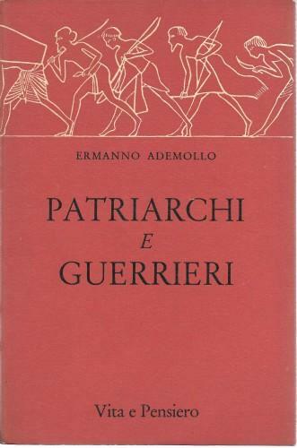 Patriarchi e guerrieri 'In exito Israel de Aegypto'