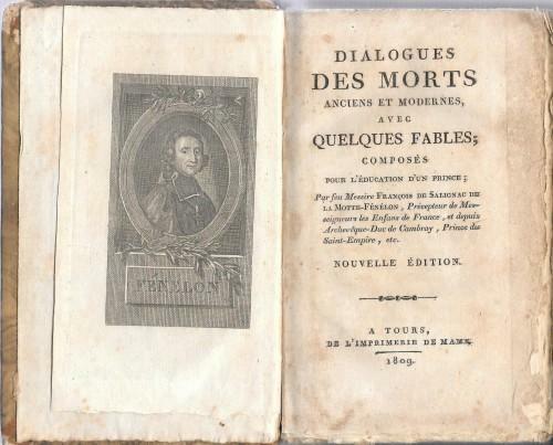 Dialogues des morts anciens et modernes avec quelques fables; composés …