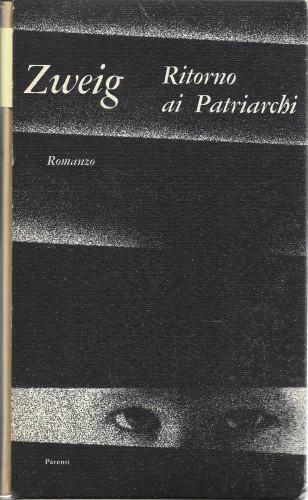 Ritorno ai patriarchi. Romanzo