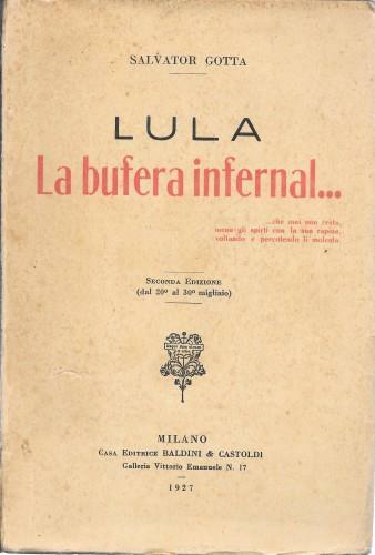 LULA La bufera infernal.