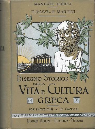 Disegno storico della Vita e Cultura Greca